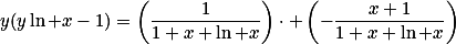 y(y\ln x-1)=\left(\frac{1}{1+x+\ln x}\right)\cdot \left(-\frac{x+1}{1+x+\ln x}\right)